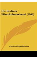 Die Berliner Filzschuhmacherei (1906)