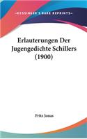 Erlauterungen Der Jugengedichte Schillers (1900)