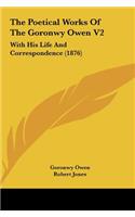 Poetical Works of the Goronwy Owen V2
