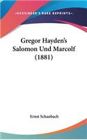 Gregor Hayden's Salomon Und Marcolf (1881)