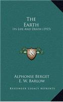 The Earth: Its Life and Death (1915)