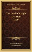 The Lords of High Decision (1909)