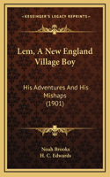 Lem, a New England Village Boy
