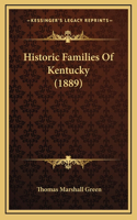 Historic Families Of Kentucky (1889)