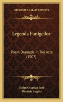 Legenda Funigeilor