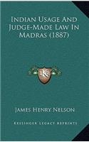 Indian Usage And Judge-Made Law In Madras (1887)