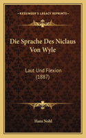Die Sprache Des Niclaus Von Wyle