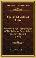 Speech Of Wilmot Horton