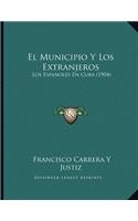El Municipio Y Los Extranjeros