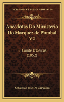 Anecdotas Do Ministerio Do Marquez de Pombal V2