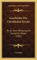 Geschichte Der Christlichen Kirche