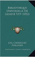 Bibliotheque Universelle De Geneve V19 (1852)