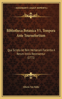 Bibliotheca Botanica V1, Tempora Ante Tournefortium