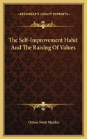 Self-Improvement Habit And The Raising Of Values