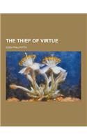 The Thief of Virtue