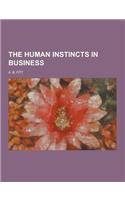 The Human Instincts in Business