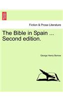 Bible in Spain ... Second Edition. Vol.I