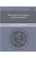 Flow Control in Wireless Ad-Hoc Networks.