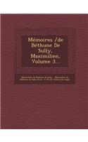 Memoires /de Bethune de Sully, Maximilien, Volume 3...