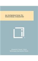 Introduction to Industrial Chemistry