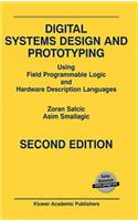 Digital Systems Design and Prototyping: Using Field Programmable Logic and Hardware Description Languages