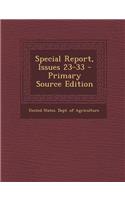 Special Report, Issues 23-33