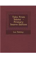 Tales from Tolstoi - Primary Source Edition: (English)