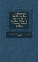 The Ingenious Gentleman Don Quixote of La Mancha, Volume 2