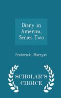 Diary in America, Series Two - Scholar's Choice Edition