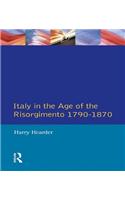 Italy in the Age of the Risorgimento 1790 - 1870