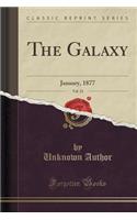 The Galaxy, Vol. 23: January, 1877 (Classic Reprint)