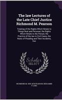 law Lectures of the Late Chief Justice Richmond M. Pearson
