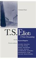 T. S. Eliot: A Voice Descanting