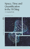 Space, Time and Quantification in the YiChing