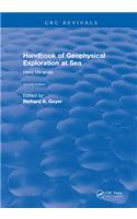 Handbook of Geophysical Exploration at Sea