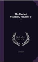 The Medical Standard, Volumes 1-2: (English)