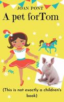 A Pet For Tom