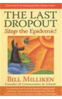 The Last Dropout