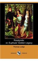 Rosalynde; Or, Euphues' Golden Legacy