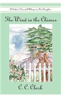 Wind in the Chimes: A Father's Farewell Whisper to His Daughter