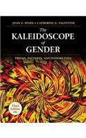 The Kaleidoscope of Gender: Prisms, Patterns, and Possibilities