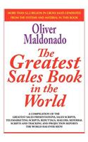 The Greatest Salesbook in the World: A Compilation of The Greatest Sales Presentations, Sales Scripts, Telemarketing Scripts, Rebuttals, Mailers, Referral Scripts and Tracking and Proje(English)