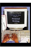 Step-By-Step Guide to Personal Writing