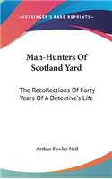 Man-Hunters Of Scotland Yard
