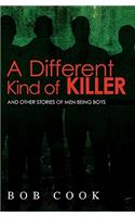 Different Kind of Killer