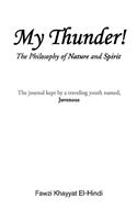 My Thunder!: The Philosophy of Nature and Spirit