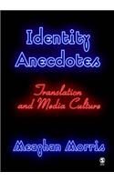 Identity Anecdotes
