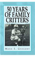 50 Years of Family Critters