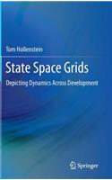 State Space Grids