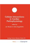 Cellular Interactions in Cardiac Pathophysiology